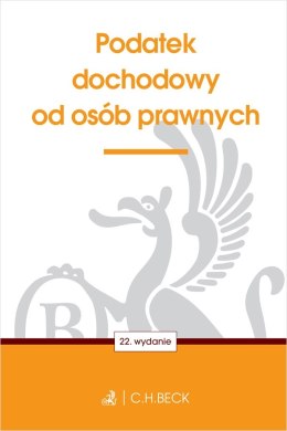 Podatek dochodowy od osób prawnych wyd. 22