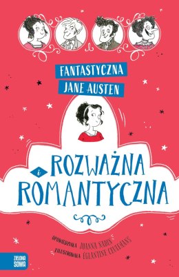 Rozważna i romantyczna. Fantastyczna Jane Austen