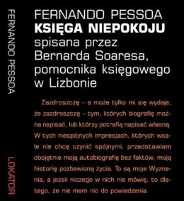 Księga niepokoju spisana przez Bernarda Soaresa, pomocnika księgowego w Lizbonie