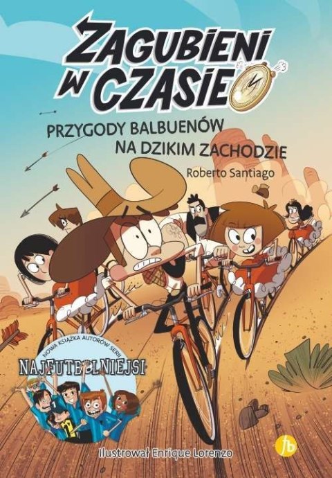 Przygody balbuenów na dzikim zachodzie zagubieni w czasie Tom 1