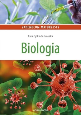 Biologia vademecum maturzysty wyd. 6