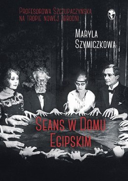 Seans w domu egipskim