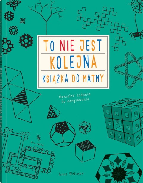 To nie jest kolejna książka do matmy