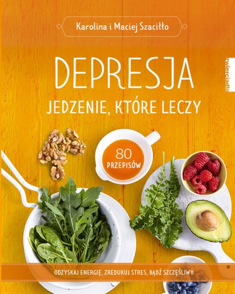 Depresja jedzenie które leczy