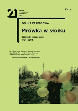 Mrówka w słoiku dzienniki czeczeńskie 1994-2004