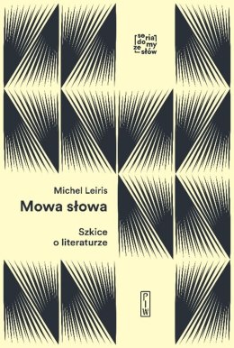 Mowa słowa szkice o literaturze